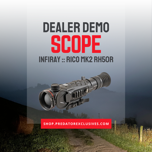 InfiRay Outdoor :: RICO Mk2 RH50R :: DEALER DEMO